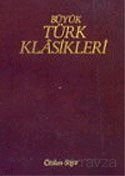 Büyük Türk Klasikleri / 13. Cilt - 1
