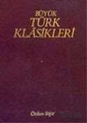 Büyük Türk Klasikleri / 7. Cilt - 1