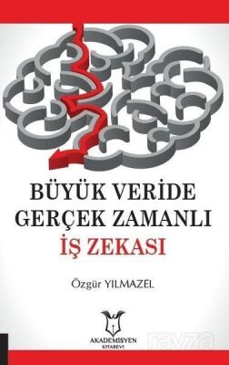 Büyük Veride Gerçek Zamanlı İş Zekası - 1