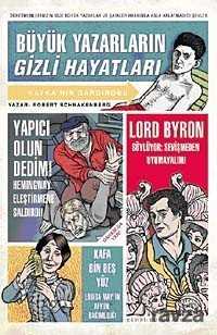 Büyük Yazarların Gizli Hayatları - Domingo Yayınevi