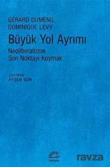 Büyük Yol Ayrımı - 1