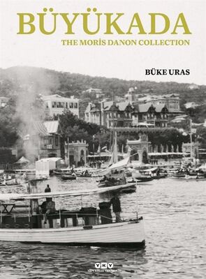 Büyükada, The Moris Danon Collection (Karton Kapak) (İngilizce) - 1