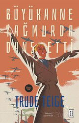 Büyükanne Yağmurda Dans Etti - Ketebe Yayınevi