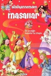 Büyükannemden Masallar - Çiçek Yayıncılık