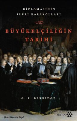 Büyükelçiliğin Tarihi - 1