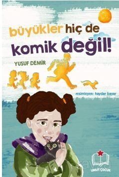 Büyükler Hiç de Komik Değil! - 1