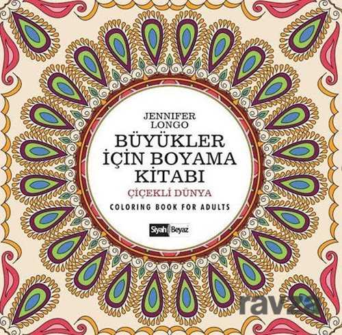 Büyükler İçin Boyama Kitabı - Siyah Beyaz Yayınları