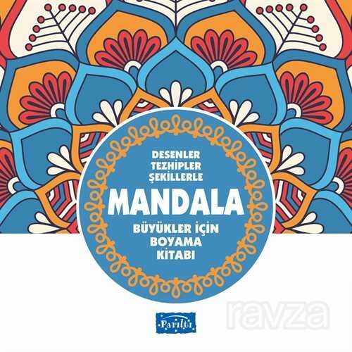 Mandala Büyükler İçin Boyama (Mavi Kitap) - 1