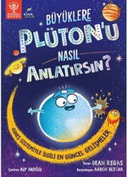 Büyüklere Plüton'u Nasıl Anlatırsın? - Elma Yayınevi