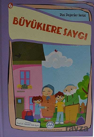 Büyüklere Saygı / Dini Değerler Serisi - Diyanet İşleri Başkanlığı