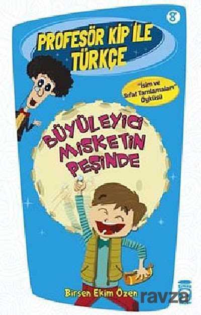 Büyüleyici Misketin Peşinde / Profesör Kip ile Türkçe -8 - 1