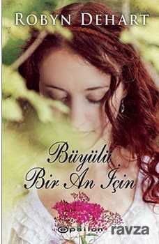 Büyülü Bir An İçin - 1