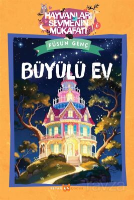 Büyülü Ev / Hayvanları Sevmenin Mükafatı Serisi 6 - 1