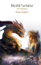 Büyülü Varlıklar - Gece Kitaplığı