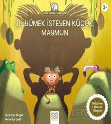 Büyümek İsteyen Küçük Maymun - 1001 Çiçek Kitaplar