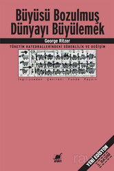 Büyüsü Bozulmuş Dünyayı Büyülemek - Ayrıntı Yayınları