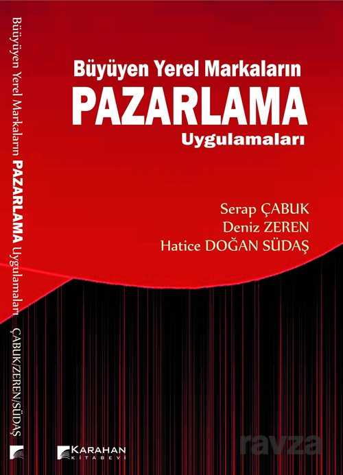 Büyüyen Yerel Markaların Pazarlama Uygulamaları - 1