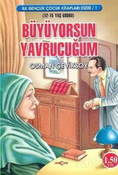 Büyüyorsun Yavrucuğum - Akçağ Yayınları