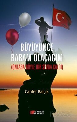 Büyüyünce Babam Olacağım - 1