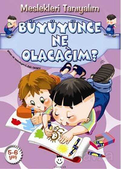 Büyüyünce Ne Olacağım? - 1