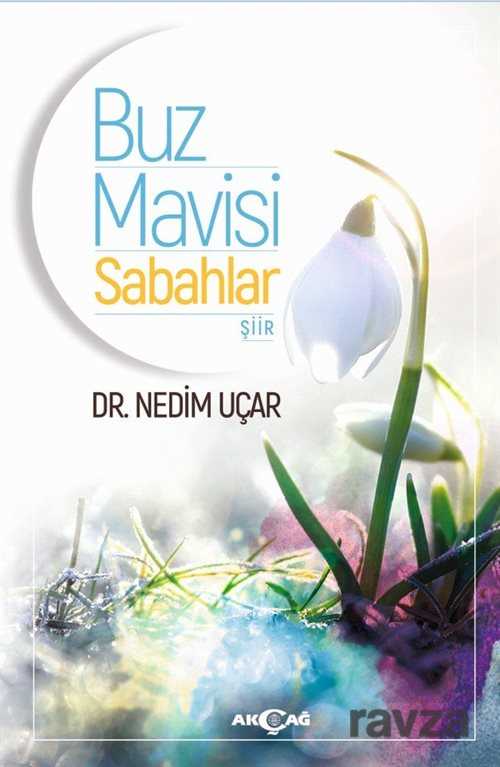 Buz Mavisi Sabahlar - 1