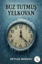 Buz Tutmuş Yelkovan - Esinti Yayınları