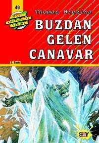 Buzdan Gelen Canavar (49.kitap) - 1