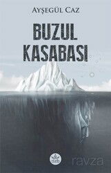 Buzul Kasabası - Elpis Yayınları