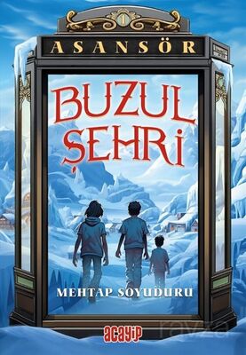 Buzul Şehri / Asansör 1 - 1