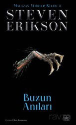 Buzun Anıları / Malazan Yitikler Kitabı 3 (Ciltli) - İthaki Yayınları