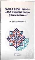 Cabir B. Abdullah'ın (r.a.) Hadis İlmindeki Yeri ve Şia'nın İddiaları - Nida Yayınları