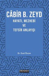 Cabir B. Zeyd Hayatı, Mezhebi ve Tefsir Anlayışı - Kitap Dünyası (Konya)