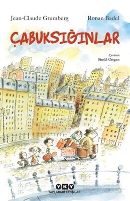 Çabuksığınlar - 1