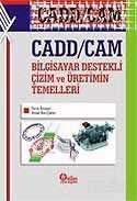 CADD/CAM Bilgisayar Destekli Çizim ve Üretimin Temelleri - 1