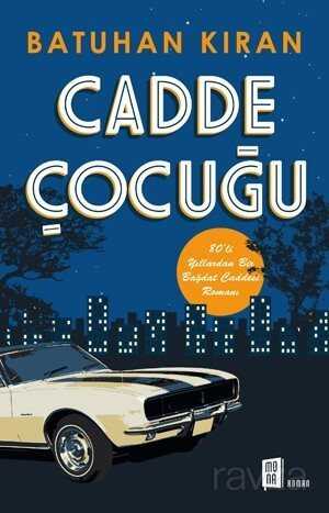 Cadde Çocuğu - Mona Kitap