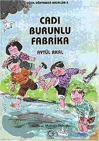 Cadı Burunlu Fabrika - Uçanbalık Yayınları