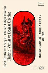 Cadı: Heretik ve Anarşist / Cadıları Ortaya Çıkarma/Cinlerin Varlığı ve Doğası Üzerine - Laputa Kitap