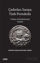 Çadırdan Saraya Türk Protokolü - Çizgi Kitabevi