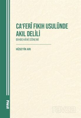 Ca'Ferî Fikih Usulünde Akil Delili - 1