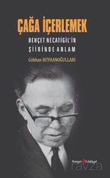 Çağa İçerlemek - Kurgan Edebiyat Yayınları (Ankara)