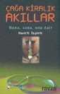 Çağa Kiralık Akıllar bana,sana,ona dair... - Birey Yayınları