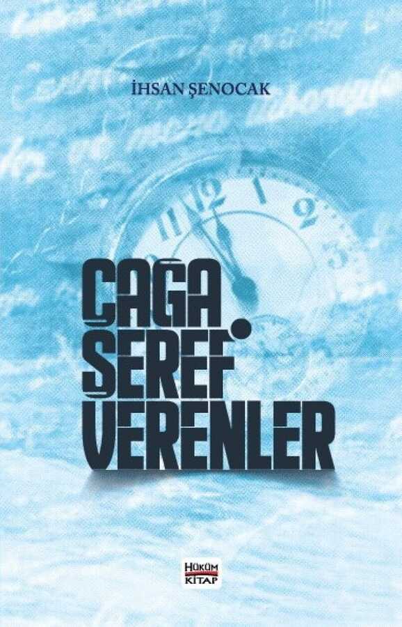 Çağa Şeref Verenler - Hüküm Kitap