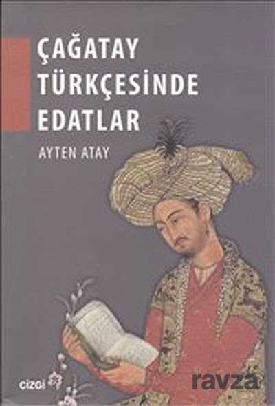 Çağatay Türkçesinde Edatlar - Çizgi Kitabevi