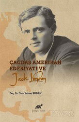 Çağdaş Amerikan Edebiyatı ve Jack London - Paradigma Akademi Yayınları