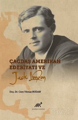 Çağdaş Amerikan Edebiyatı ve Jack London - 1