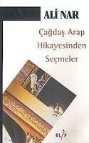 Çağdaş Arap Hikayesinden Seçmeler - Elif Yayınları