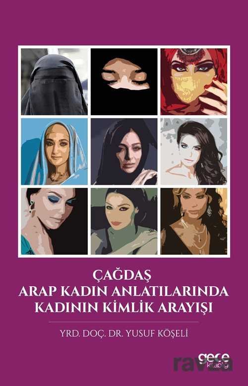 Çağdaş Arap Kadın Anlatılarında Kadının Kimlik Arayışı - 1