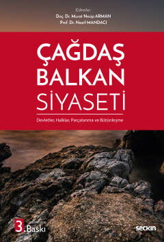 Çağdaş Balkan Siyaseti (Devletler, Halklar, Parçalanma ve Bütünleşme) - 1