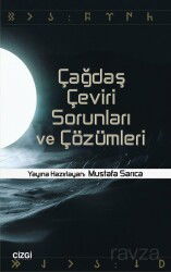 Çağdaş Çeviri Sorunları ve Çözümleri - Çizgi Kitabevi