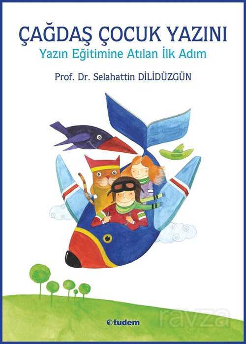 Çağdaş Çocuk Yazını - Tudem Yayınevi